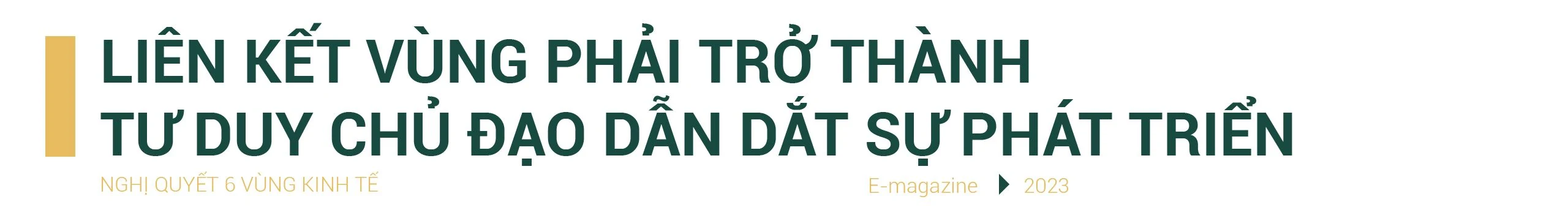 Tạo ý chí khát vọng mới để khơi dậy tiềm năng vùng