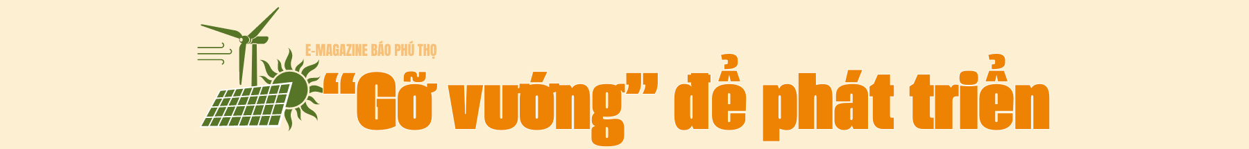 Để năng lượng xanh phát huy hết tiềm năng