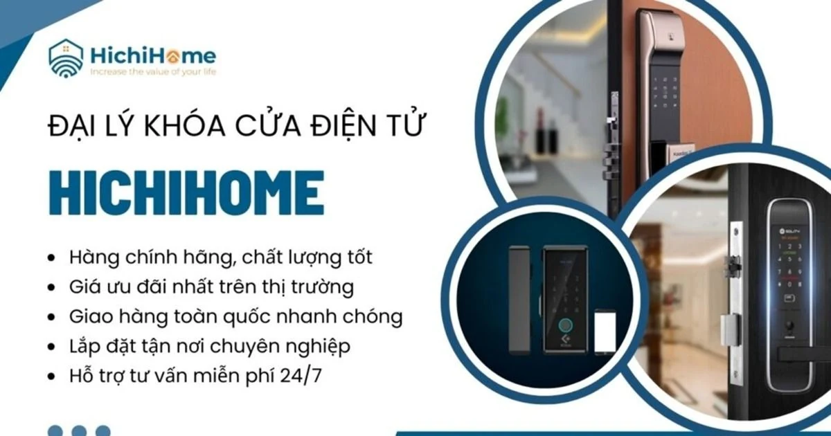 HichiHome - Đại Lý Khóa Điện Tử Chính Hãng, Cao Cấp tại Việt Nam