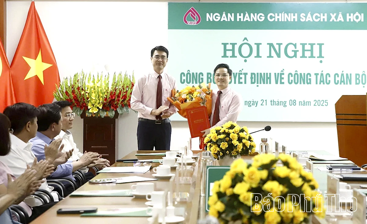 Công bố quyết định bổ nhiệm Giám đốc Chi nhánh Ngân hàng Chính sách xã hội tỉnh Phú Thọ