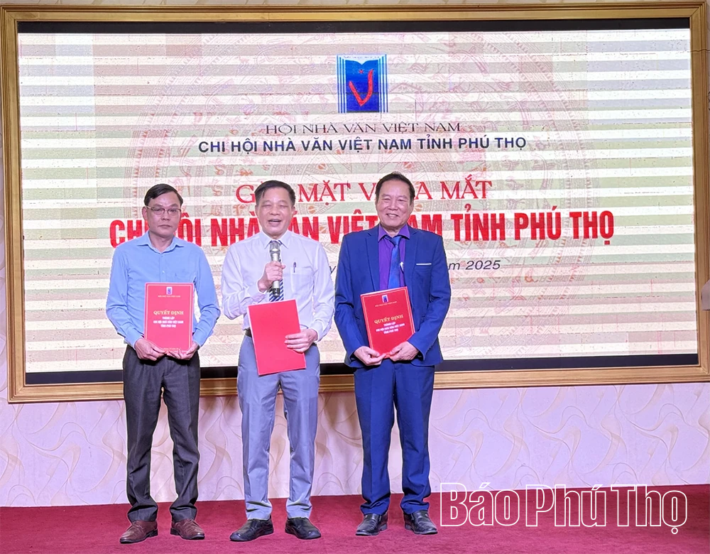 Ra mắt Chi hội Nhà văn Việt Nam tỉnh Phú Thọ