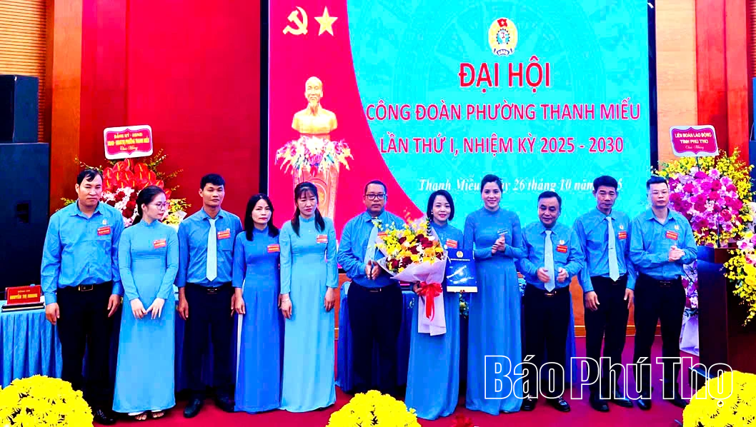 Công đoàn phường Thanh Miếu tổ chức Đại hội lần thứ I, nhiệm kỳ 2025 – 2030