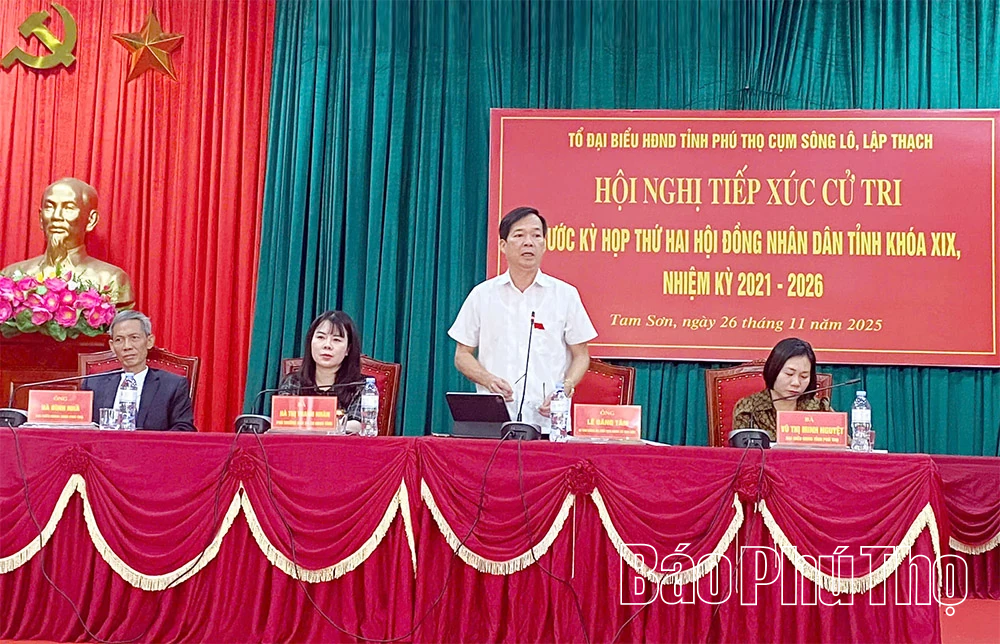 Đại biểu HĐND tỉnh tiếp xúc cử tri khu vực Sông Lô – Lập Thạch