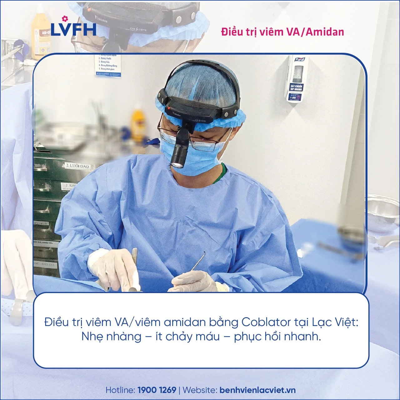 Điều trị viêm va, viêm amidan bằng coblator tại Lạc Việt: Nhẹ nhàng - ít chảy máu - phục hồi nhanh