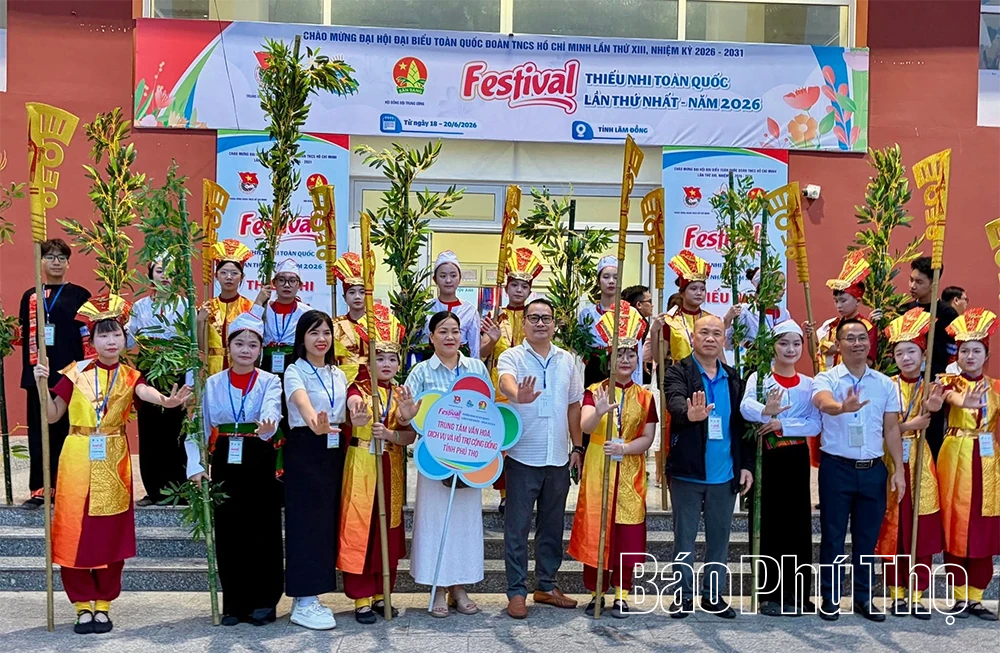 Phú Thọ xếp thứ 7/31 tại Festival thiếu nhi toàn quốc lần thứ nhất, năm 2026