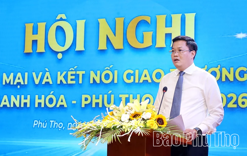 Xúc tiến thương mại và kết nối giao thương doanh nghiệp Thanh Hóa - Phú Thọ