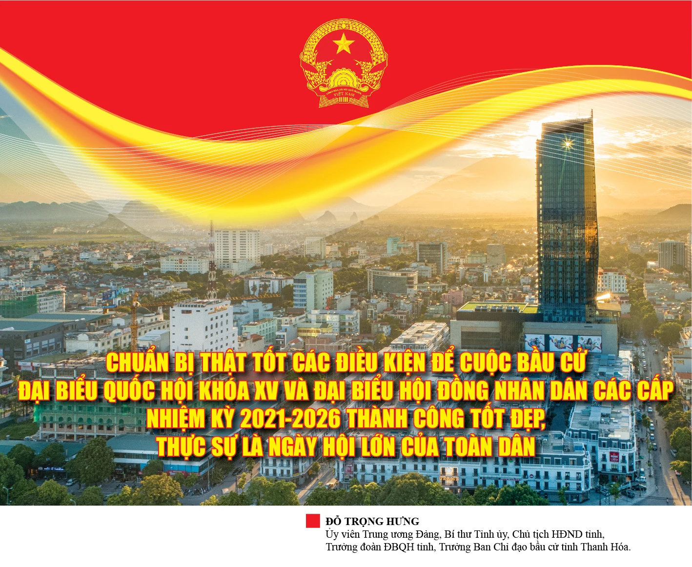 Để cuộc bầu cử thành công tốt đẹp, thực sự là ngày hội lớn của toàn dân