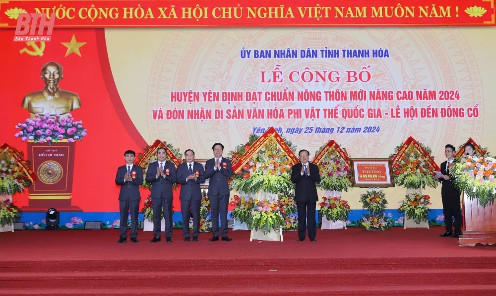 Công bố Quyết định huyện Yên Định đạt chuẩn nông thôn mới nâng cao năm 2024 và Đón nhận di sản văn hóa phi vật thể quốc gia Lễ hội Đền Đồng Cổ