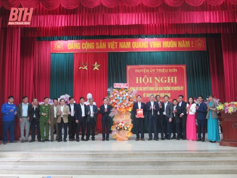 Huyện ủy Triệu Sơn công bố các Quyết định về thành lập tổ chức Đảng