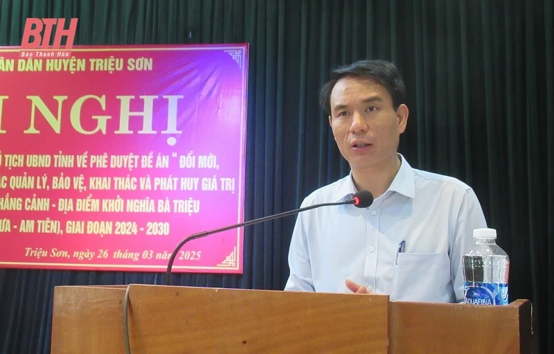 Nâng cao hiệu quả công tác quản lý và phát huy giá trị di tích lịch sử, danh lam thắng cảnh - địa điểm khởi nghĩa Bà Triệu