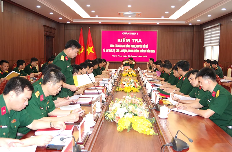 Quân khu 4 kiểm tra công tác cải cách hành chính, chuyển đổi số và an toàn, vệ sinh lao động, phòng chống cháy nổ năm 2025
