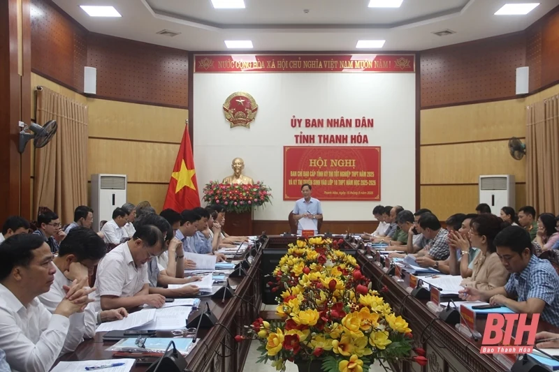 Đảm bảo kỳ thi tuyển sinh vào lớp 10 THPT và kỳ thi tốt nghiệp THPT nghiêm từ trong, phòng từ xa, ngăn chặn ngay từ đầu