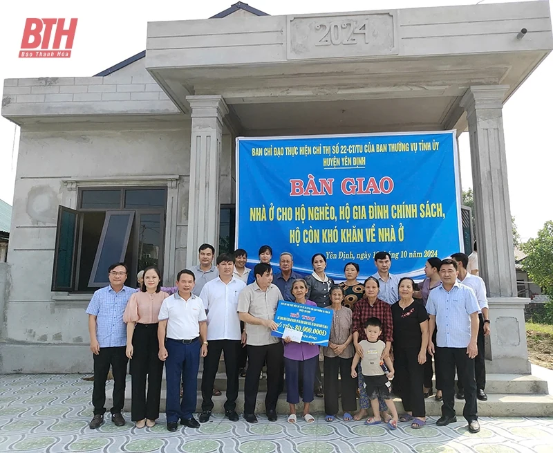 Yên Định hoàn thành xây nhà cho hộ nghèo, hộ chính sách, hộ còn khó khăn về nhà ở