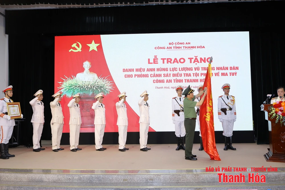 Trao tặng danh hiệu Anh hùng Lực lượng vũ trang Nhân dân cho Phòng Cảnh sát điều tra tội phạm về ma túy, Công an tỉnh Thanh Hóa