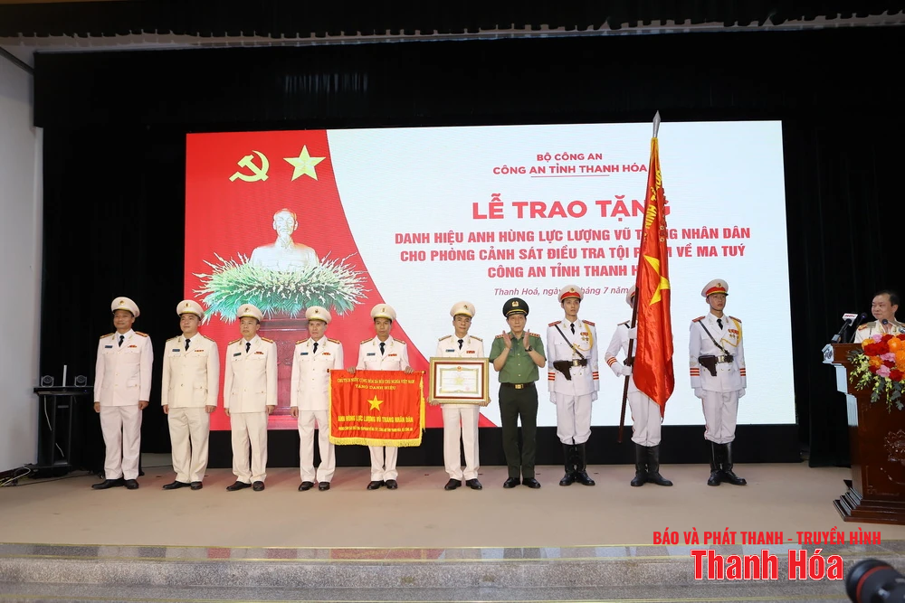 Trao tặng danh hiệu Anh hùng Lực lượng vũ trang Nhân dân cho Phòng Cảnh sát điều tra tội phạm về ma túy, Công an tỉnh Thanh Hóa