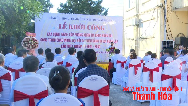 Xã Xuân Lập: Khởi công xây dựng, nâng cấp phòng khám Đa khoa Xuân Lai