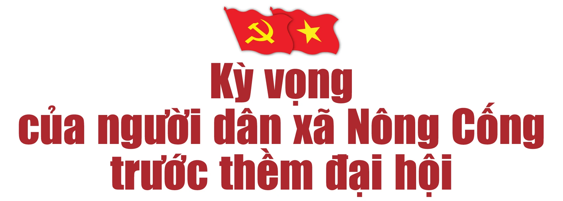 Xã Nông Cống: Nhiệm kỳ mới, niềm tin, động lực, khát vọng lớn