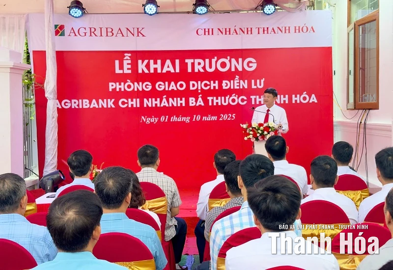 Khai trương Phòng giao dịch Điền Lư Agribank Chi nhánh Bá Thước Thanh Hóa