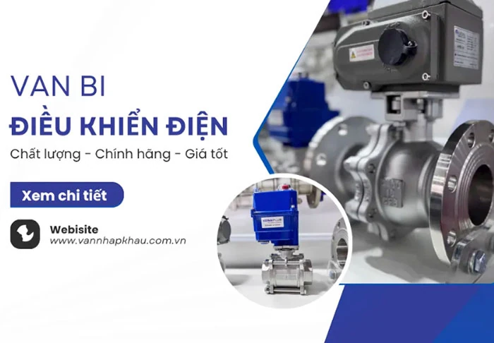 Van bi điều khiển nhập khẩu chính hãng, giá tốt tại vannhapkhau.com.vn