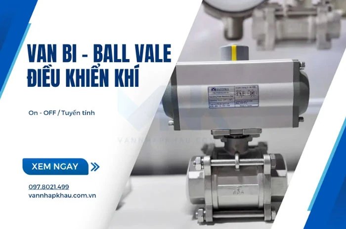 Van bi điều khiển nhập khẩu chính hãng, giá tốt tại vannhapkhau.com.vn