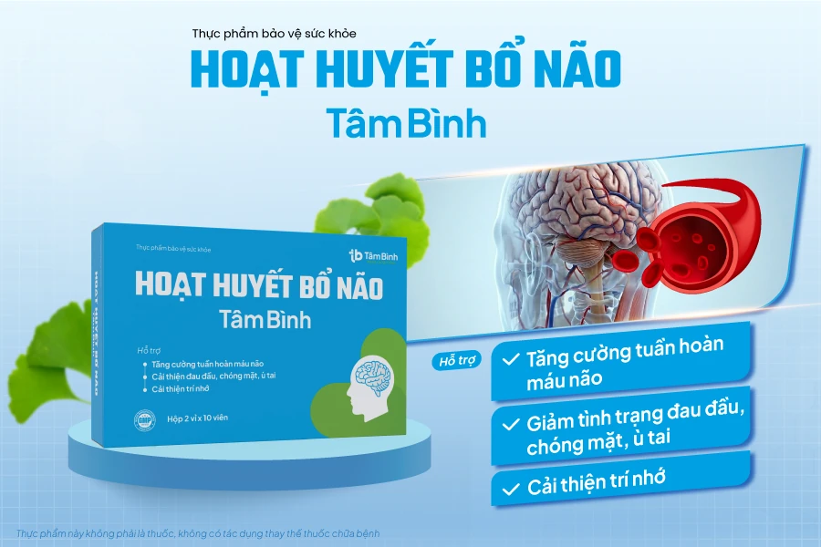 Hoạt huyết Bổ não Tâm Bình: Công thức, thành phần, công dụng