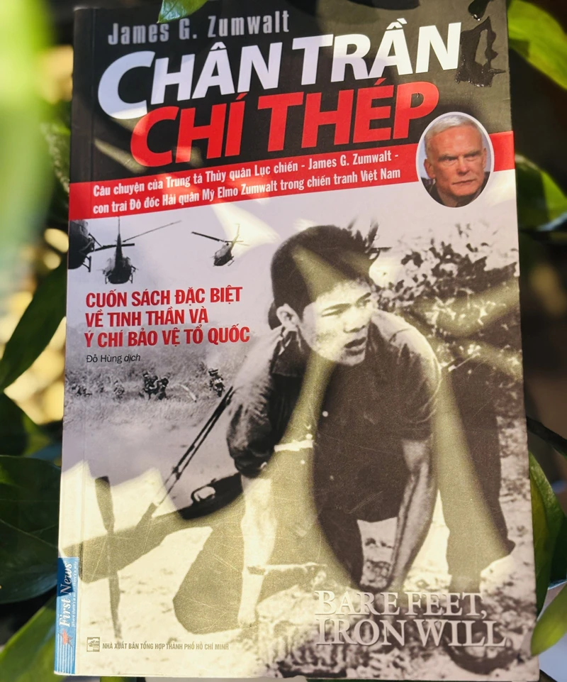 Cuốn sách “Chân trần, chí thép” của cựu binh Mỹ James G. Zumwalt: Đi về phía bên kia chiến tuyến