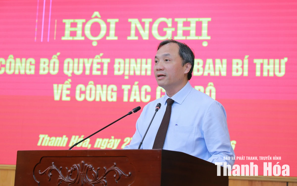 Công bố Quyết định của Ban Bí thư về công tác cán bộ: Đồng chí Tô Anh Dũng giữ chức Phó Bí thư Tỉnh ủy Thanh Hóa