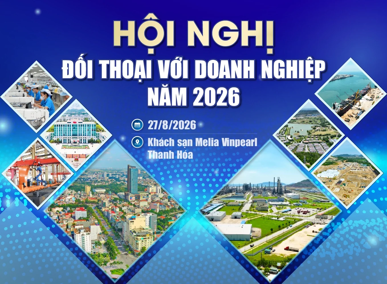Hội nghị đối thoại với doanh nghiệp năm 2026: Tháo gỡ điểm nghẽn, khơi thông nguồn lực, tăng tốc phát triển