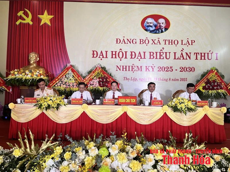 Đại hội Đại biểu Đảng bộ xã Thọ Lập lần thứ I, nhiệm kỳ 2025 - 2030