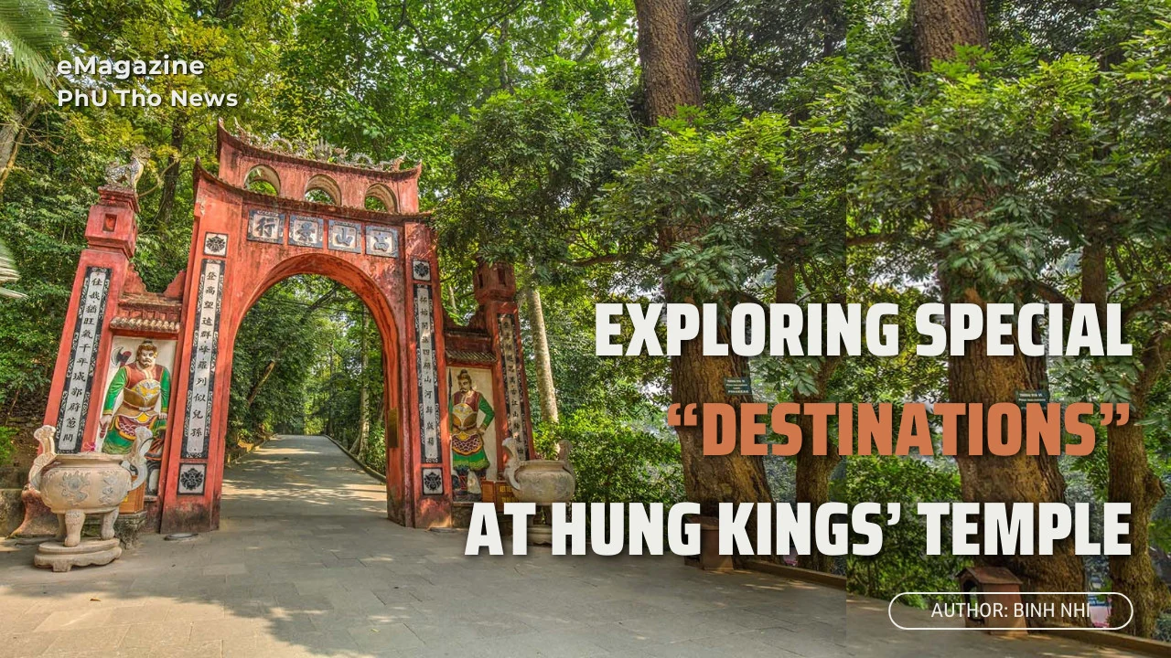 Exploring special “destinations” at Hung Kings’ Temple