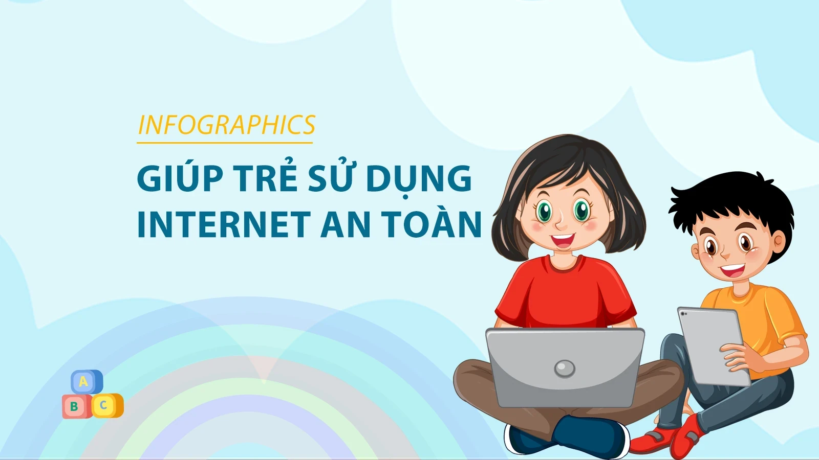 Giúp trẻ sử dụng internet an toàn