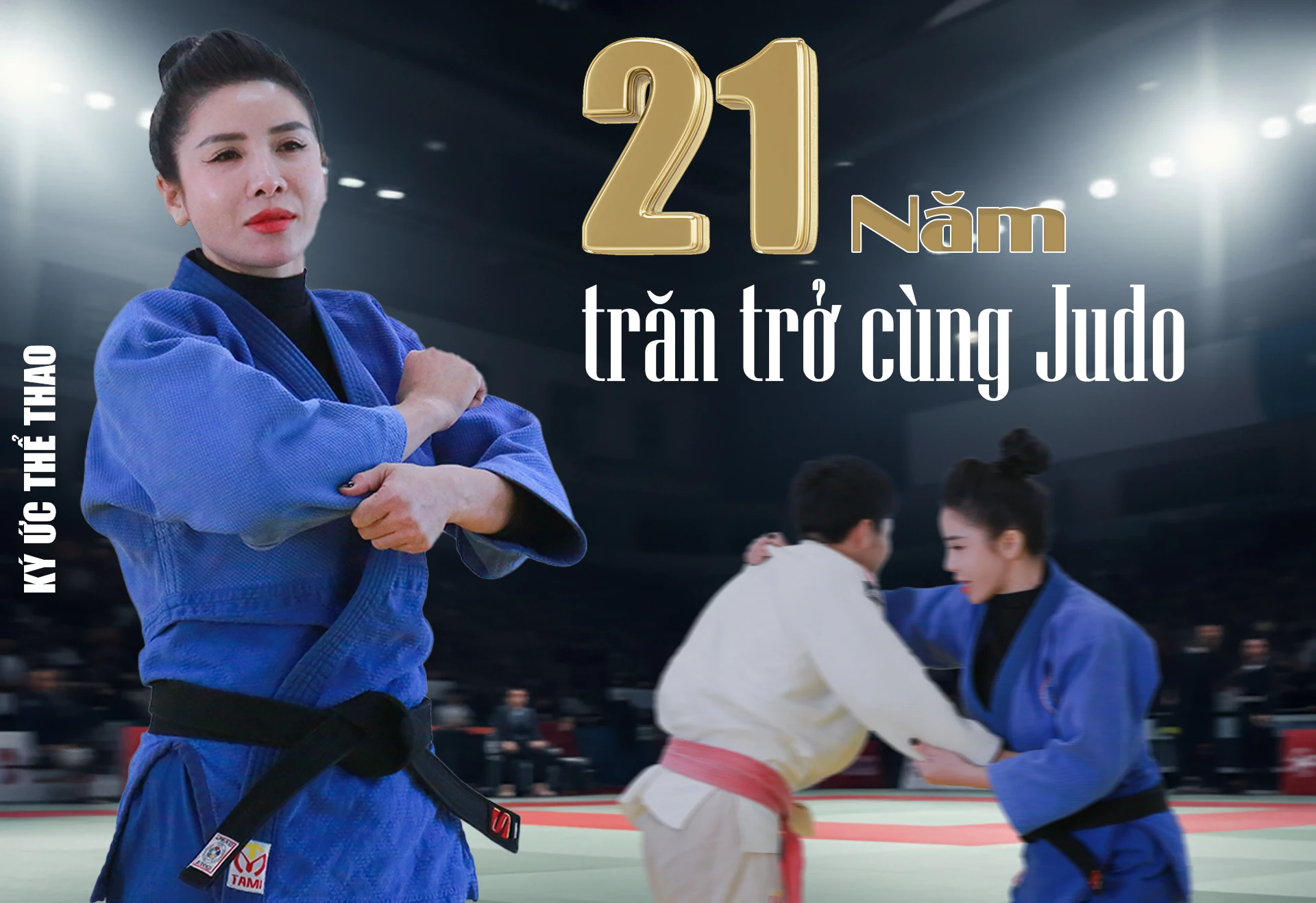 21 năm trăn trở cùng Judo