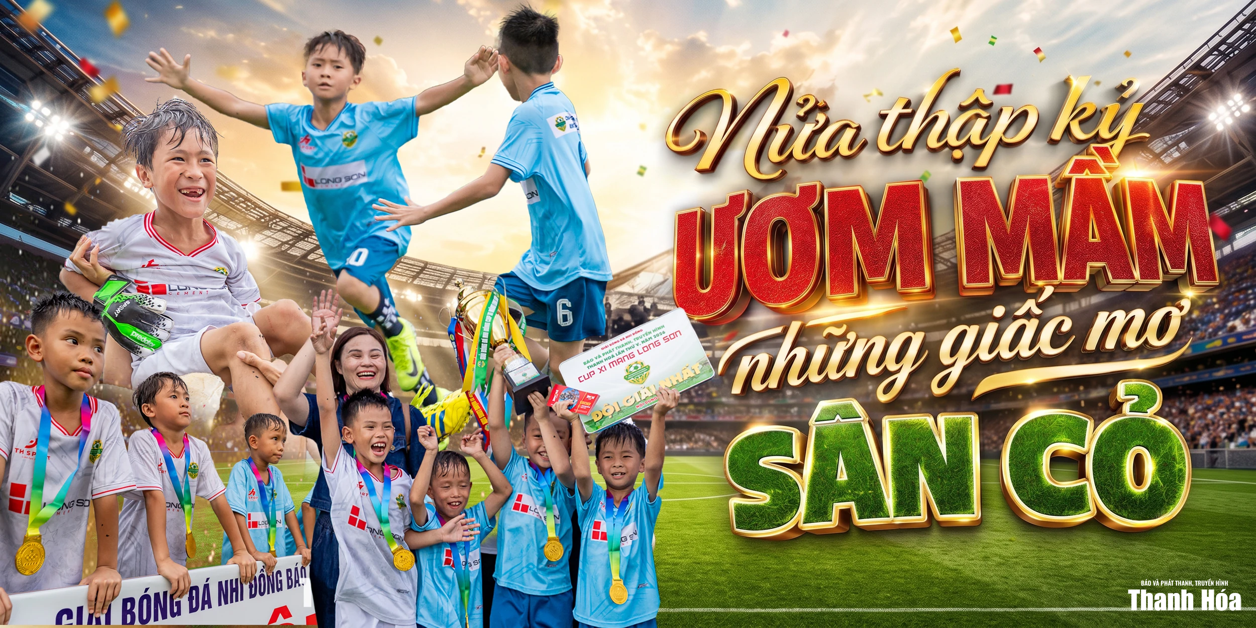 Nửa thập kỷ ươm mầm những giấc mơ sân cỏ