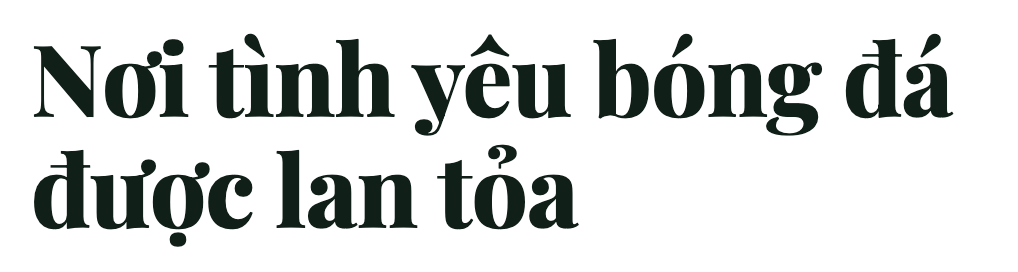 Nửa thập kỷ ươm mầm những giấc mơ sân cỏ