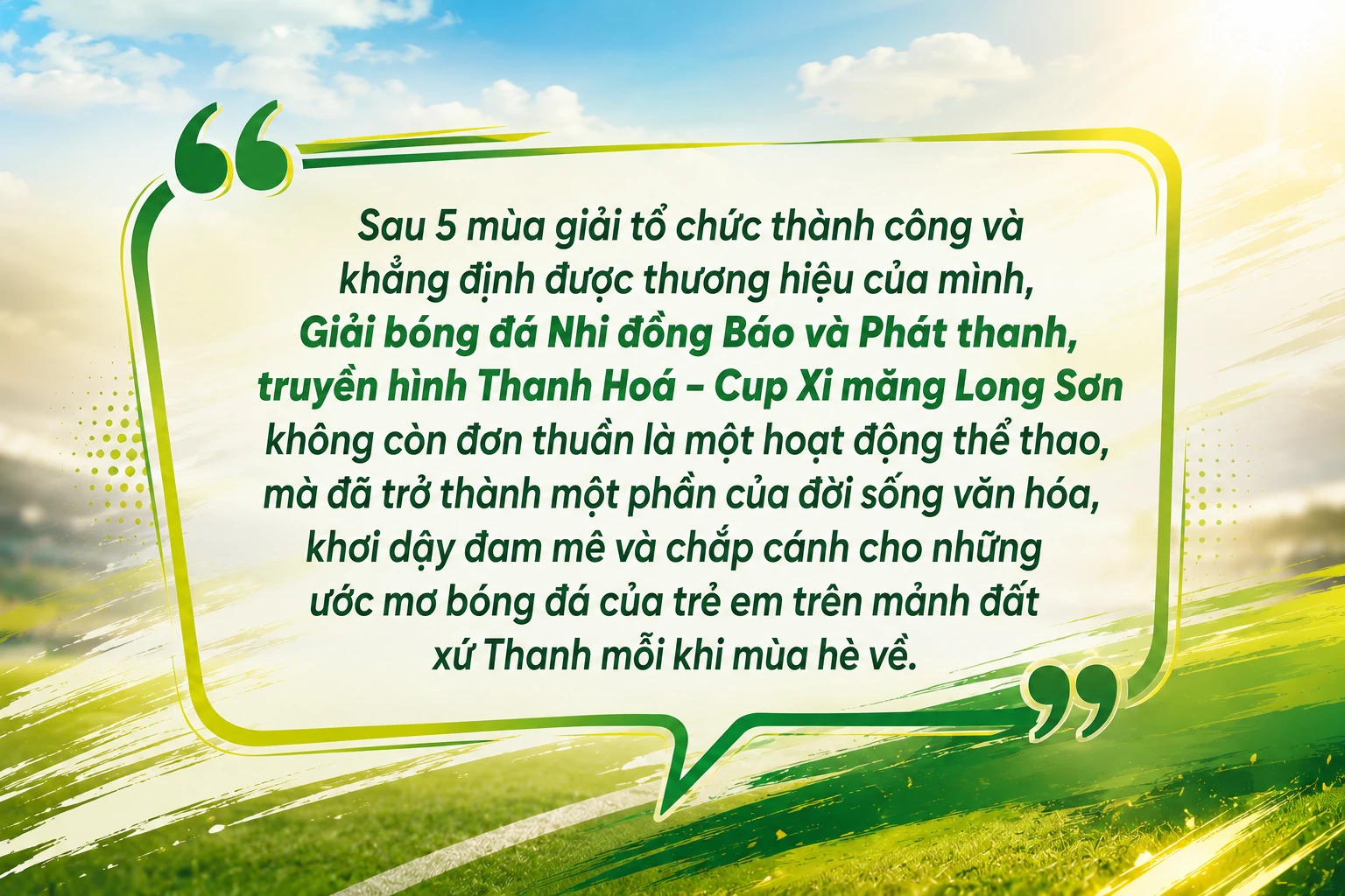 Hành trình gieo niềm đam mê bóng đá