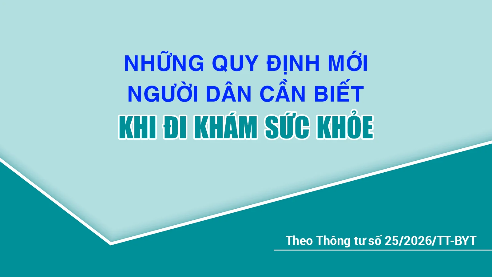 Những quy định mới người dân cần biết khi đi khám sức khỏe