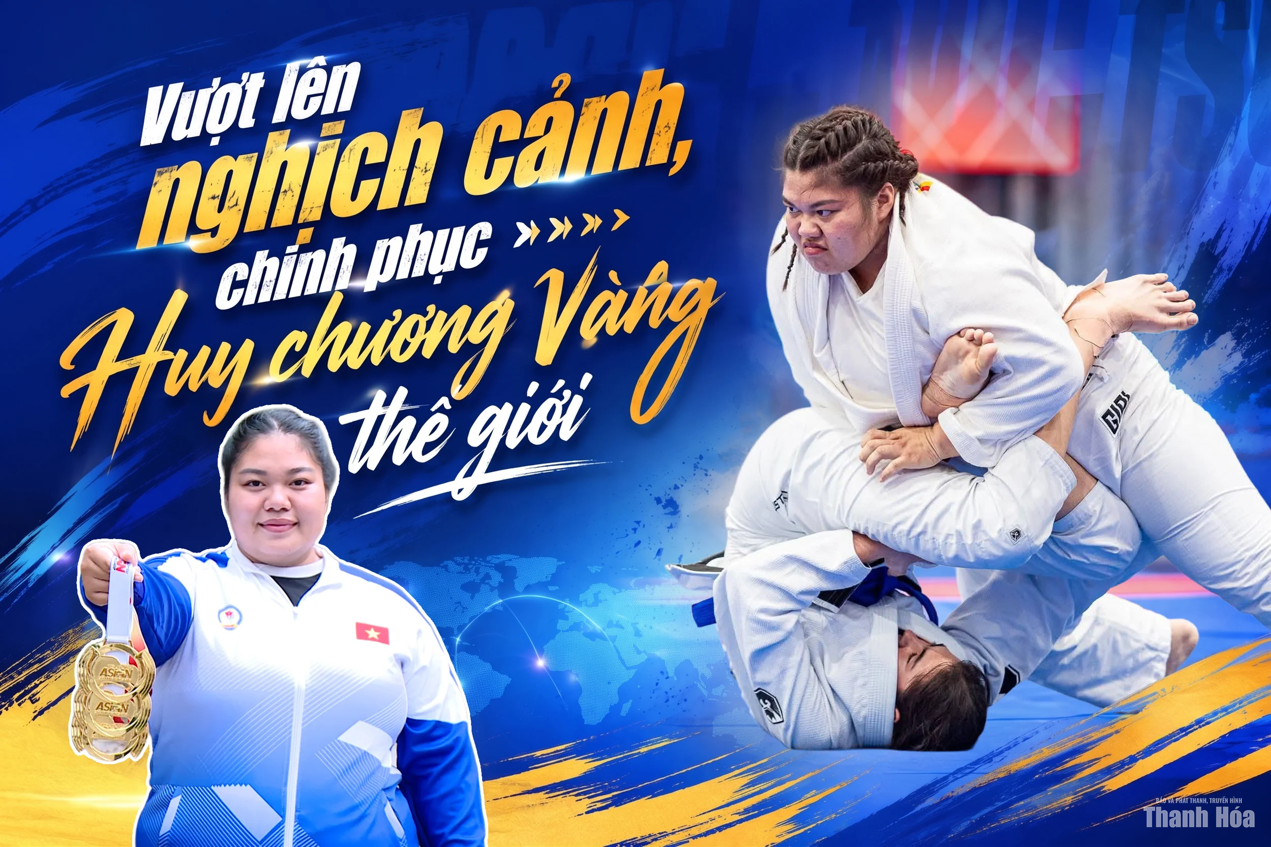 Vượt lên nghịch cảnh, chinh phục Huy chương vàng thế giới