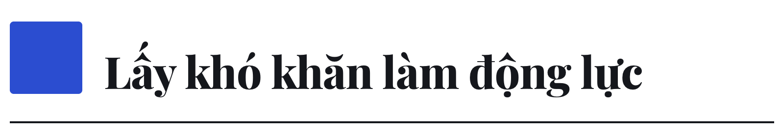 Vươn lên từ gian khó