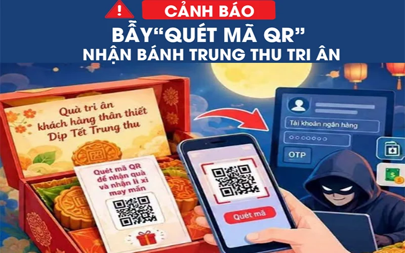 Cảnh báo bẫy quét mã QR'' nhận bánh trung thu tri ân