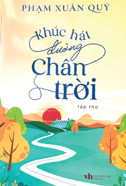 “Khúc hát đường chân trời”: Từ bề rộng không gian địa lý đến chiều sâu tư tưởng
