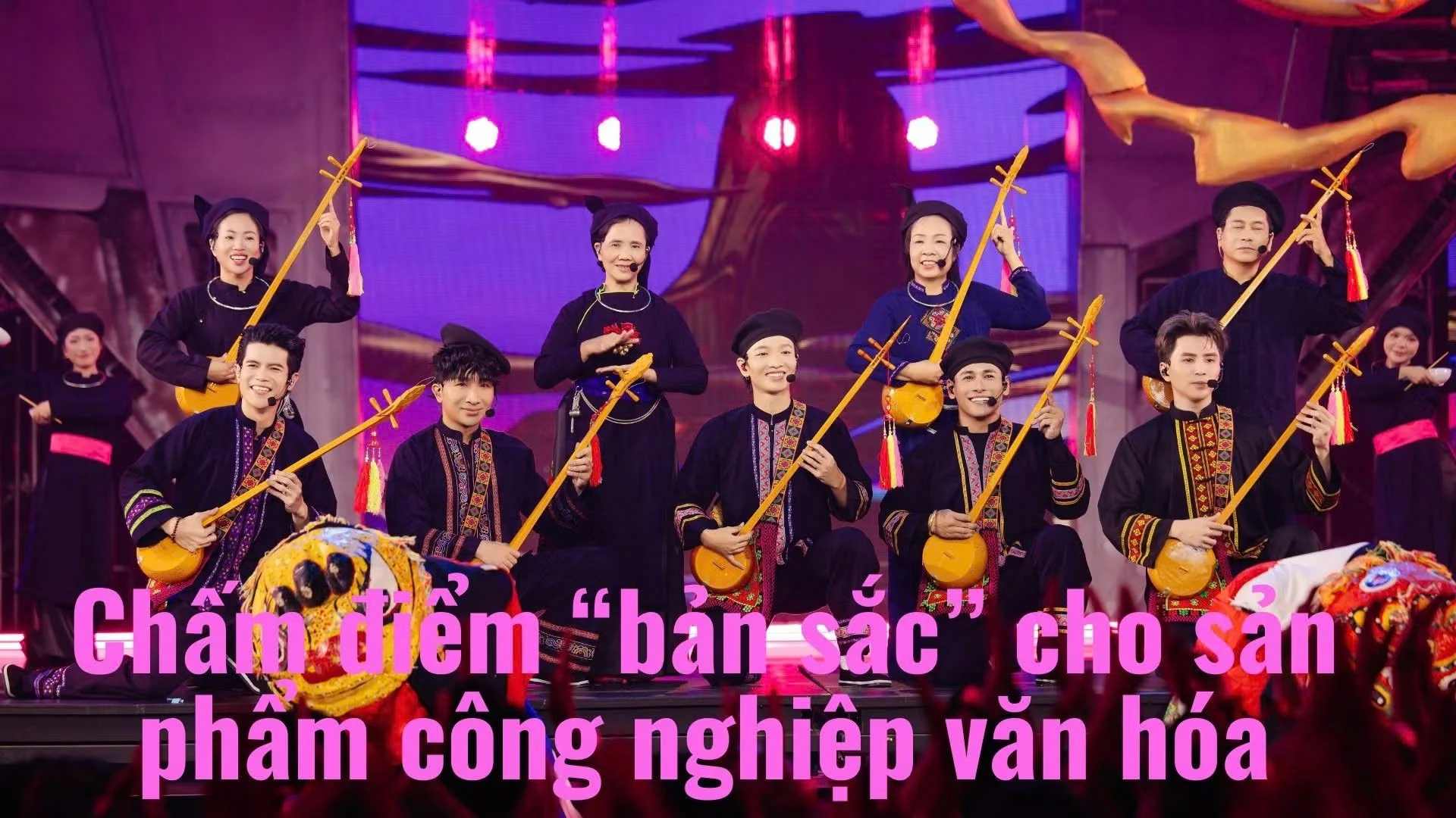 Chấm điểm “bản sắc” cho sản phẩm công nghiệp văn hóa