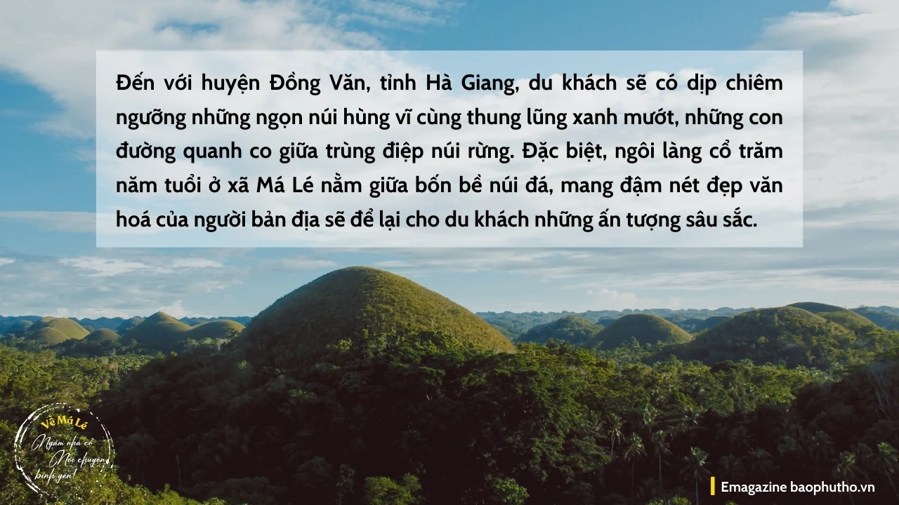 Về Má Lé, ngắm nhà cổ, nói chuyện bình yên