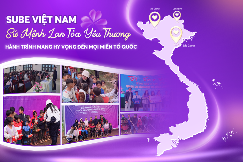SUBE Việt Nam lan tỏa yêu thương qua những dự án phụng sự cộng đồng ý nghĩa