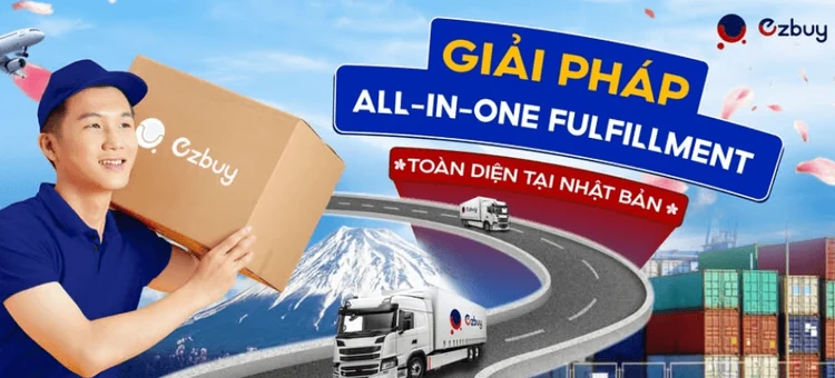 Ezbuy Japan - Giải pháp gửi hàng đi Nhật nhanh chóng, an toàn
