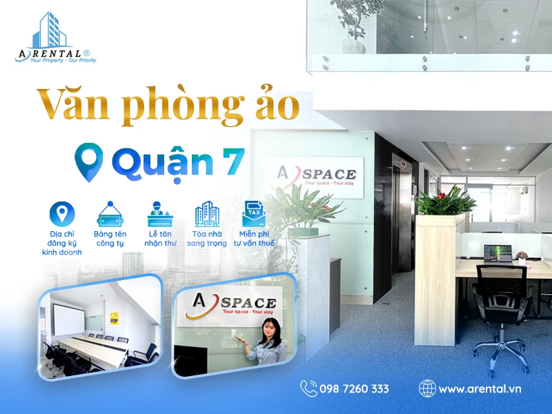 Văn Phòng Ảo Quận 7 Tại Arental Vietnam - Giải Pháp Tiết Kiệm Cho SMEs