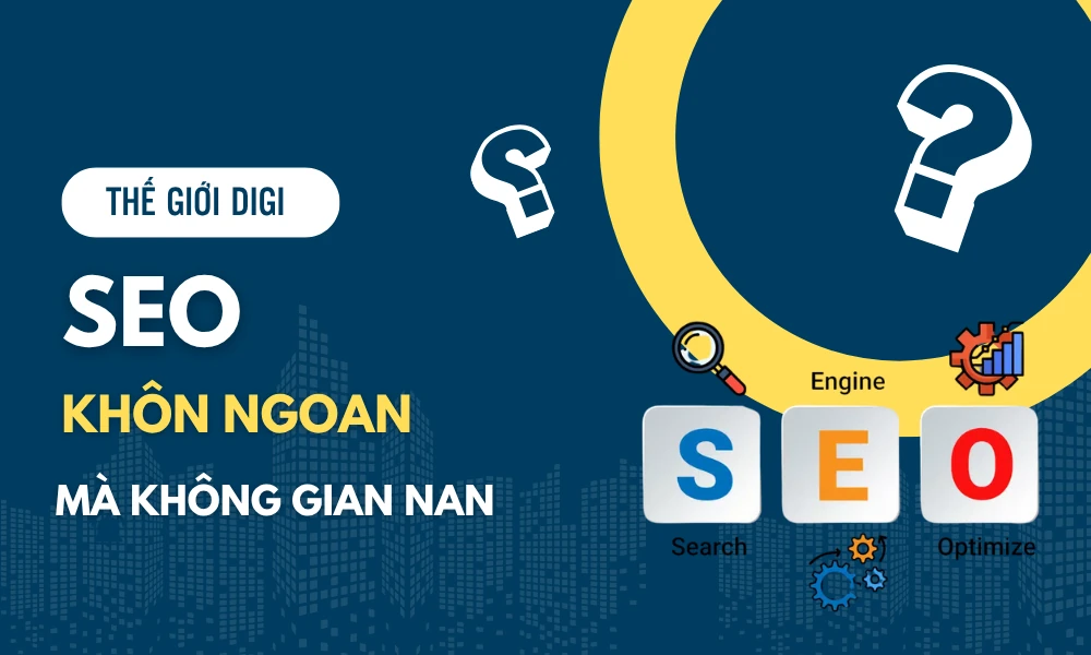 Học SEO ở đâu uy tín? Top trung tâm đào tạo SEO hàng đầu, chất lượng ở Việt Nam