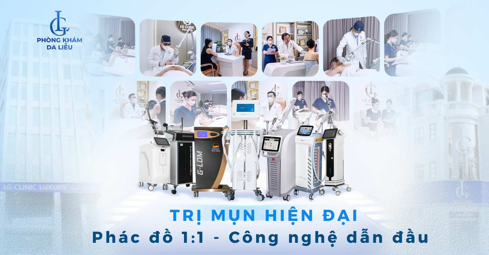 Phác đồ 1:1 và công nghệ điều trị hiện đại: Bộ đôi trị mụn toàn diện tại Phòng khám da liễu LG