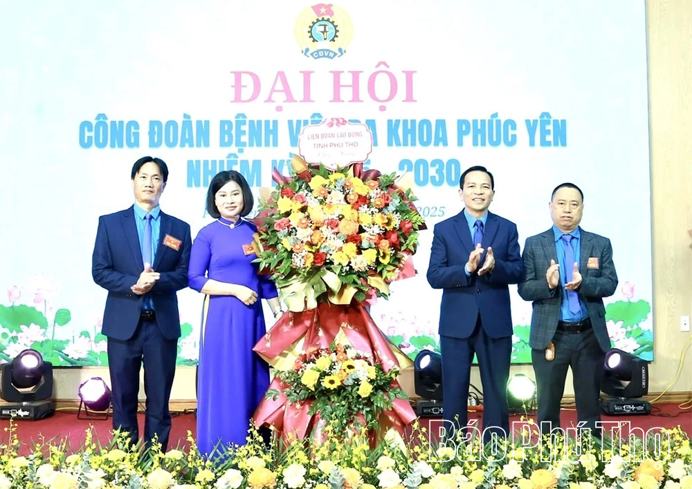 Đại hội Công đoàn Bệnh viện Đa khoa Phúc Yên nhiệm kỳ 2025 - 2030