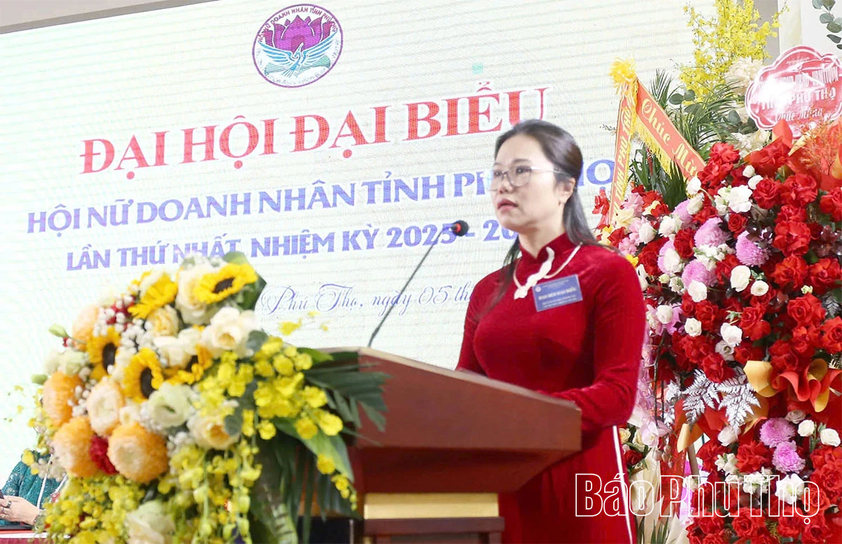 Đại hội đại biểu Hội Nữ doanh nhân tỉnh Phú Thọ lần thứ I