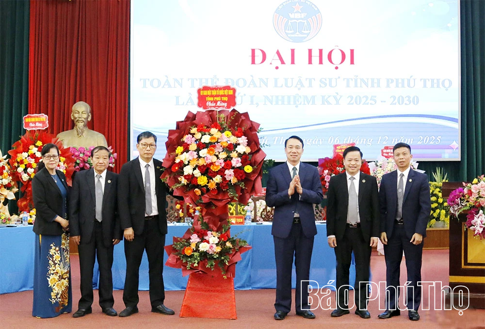 Đại hội toàn thể Đoàn Luật sư tỉnh Phú Thọ lần thứ I, nhiệm kỳ 2025-2030